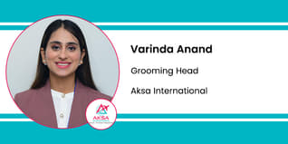 Aksa International, Grooming Head: Varinda Anand Interview